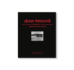 JEAN PROUVÉ BOUQUEVAL DEMOUNTABLE SCHOOL / ADAPTATION JEAN NOUVEL, 1950-2016 – VOL.13